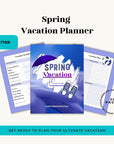 Spring Vacation Planner - PRINT AT HOME - Peaks to Beaches Co Planner