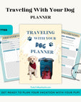 Traveling With Your Dog Planner - PRINT AT HOME - Peaks to Beaches Co Planner