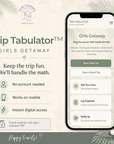 Trip Tabulator™ – Girls Getaway - Peaks to Beaches Co Digital Travel Tool