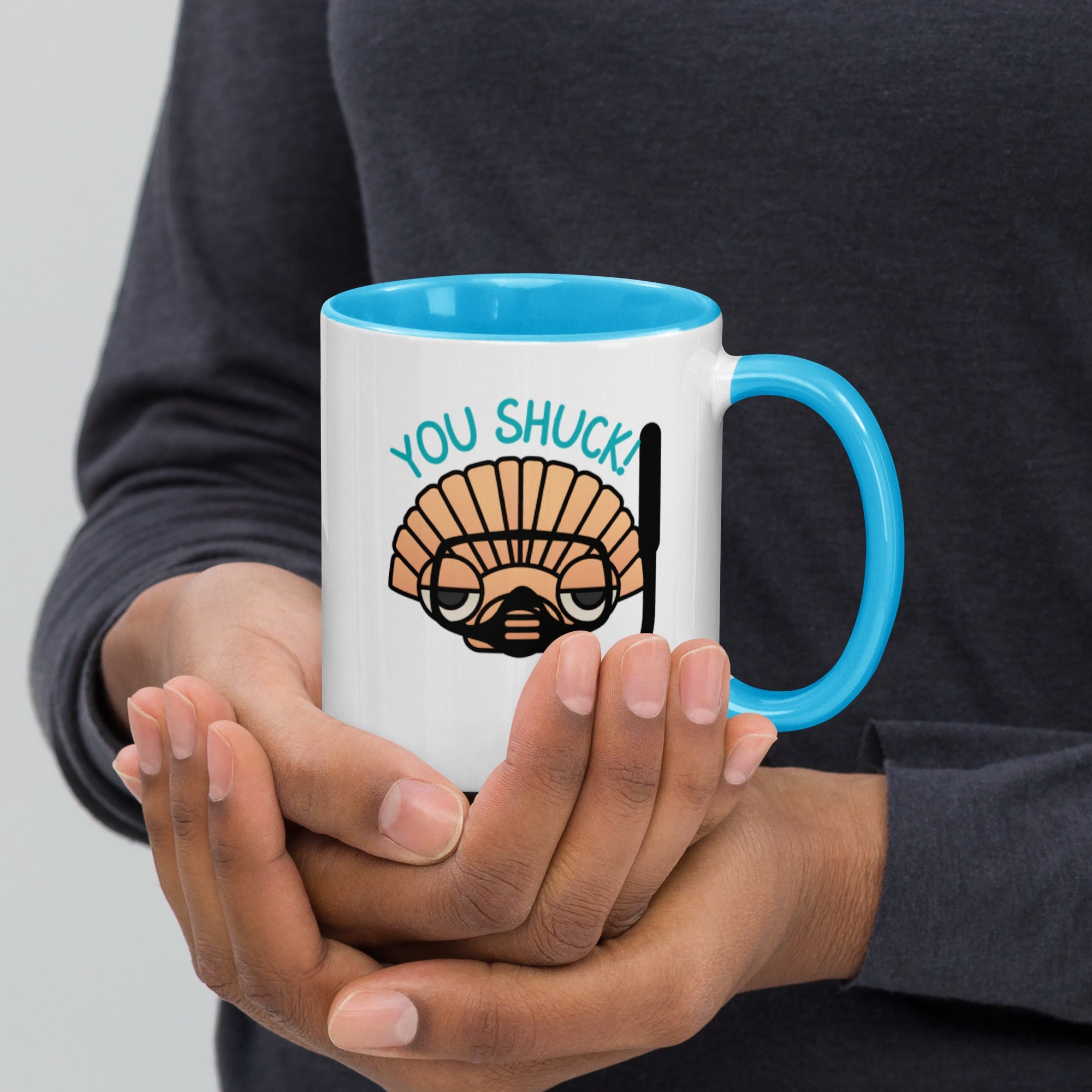 You Shuck! Mug with Color Inside - Peaks to Beaches Co Drinkware