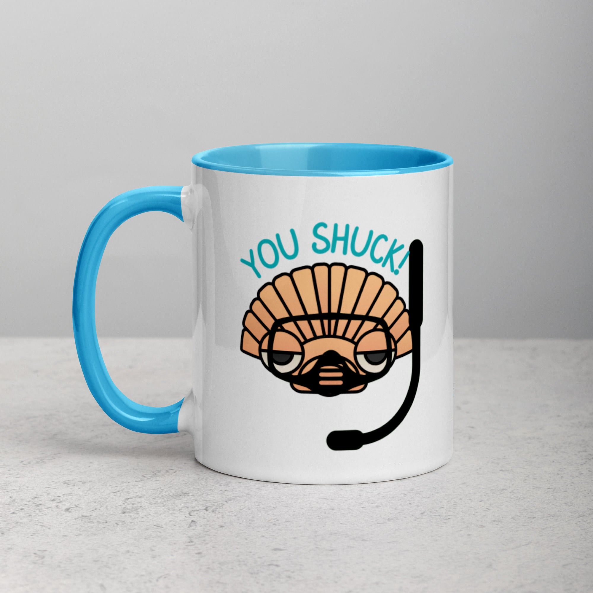 You Shuck! Mug with Color Inside - Peaks to Beaches Co Drinkware