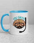 You Shuck! Mug with Color Inside - Peaks to Beaches Co Drinkware