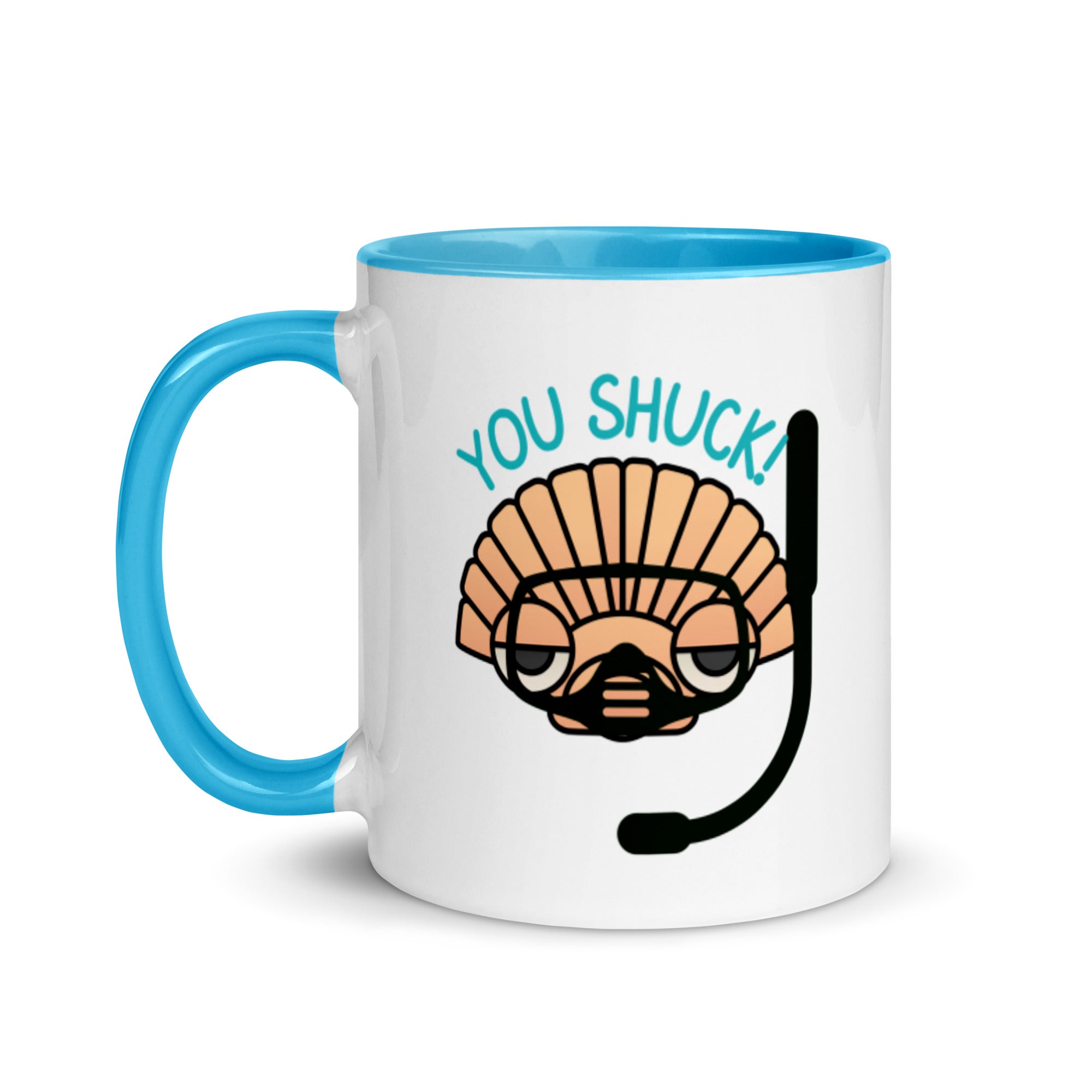 You Shuck! Mug with Color Inside - Peaks to Beaches Co Drinkware