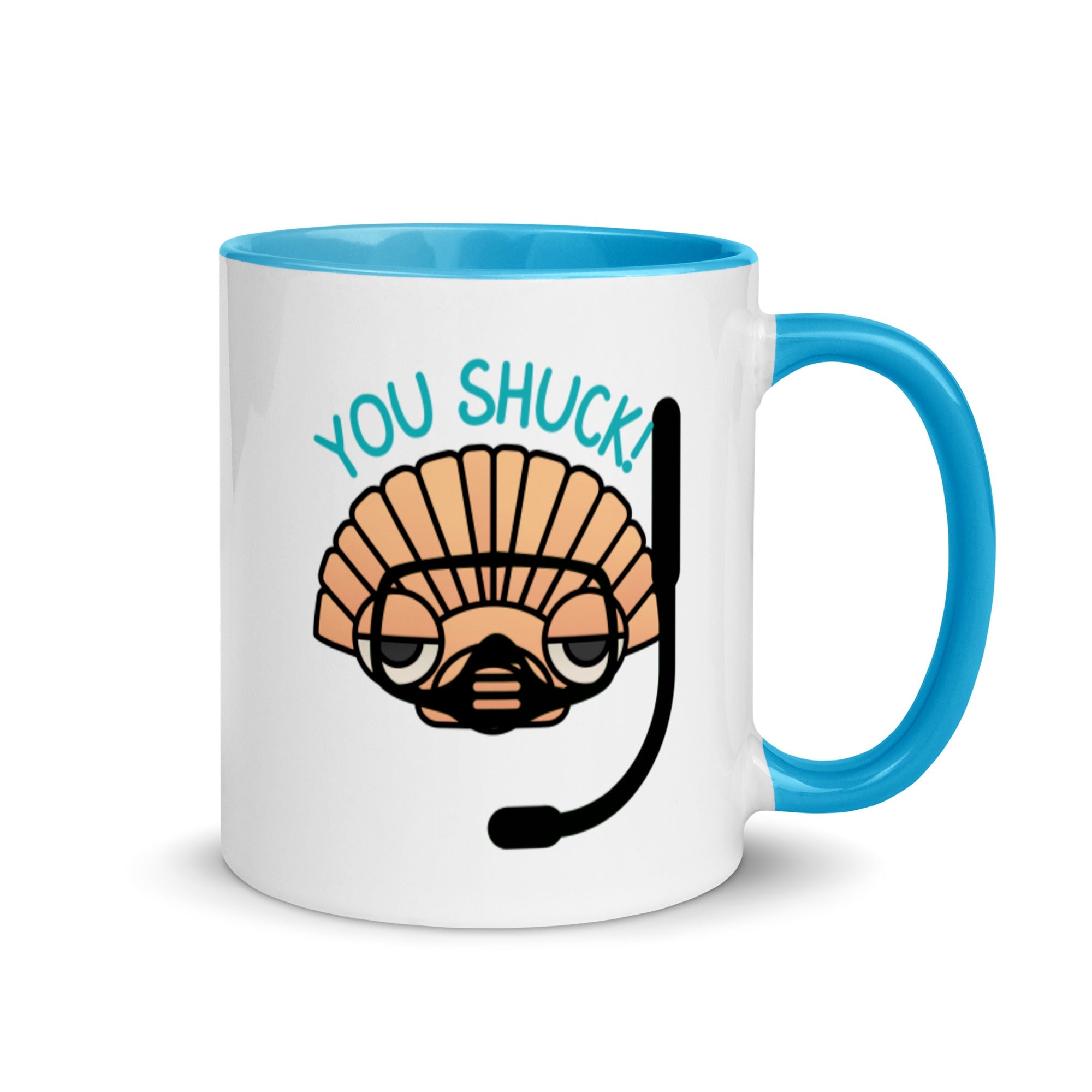 You Shuck! Mug with Color Inside - Peaks to Beaches Co Drinkware